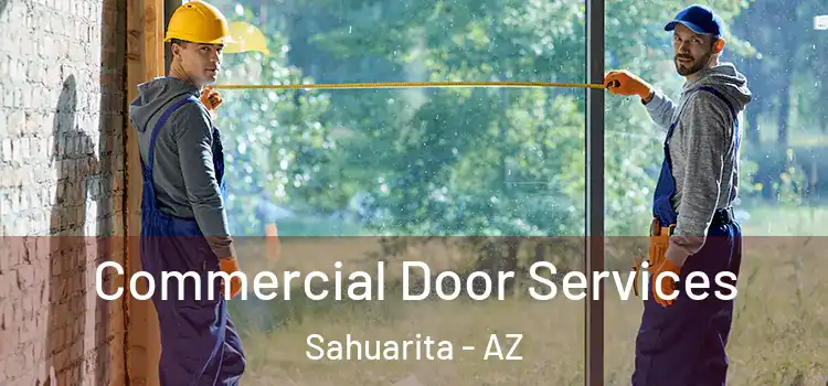 Commercial Door Services Sahuarita - AZ