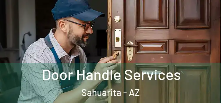 Door Handle Services Sahuarita - AZ