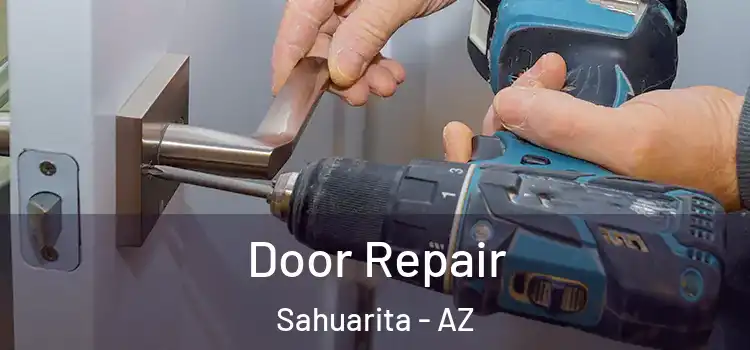 Door Repair Sahuarita - AZ