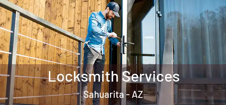 Locksmith Services Sahuarita - AZ