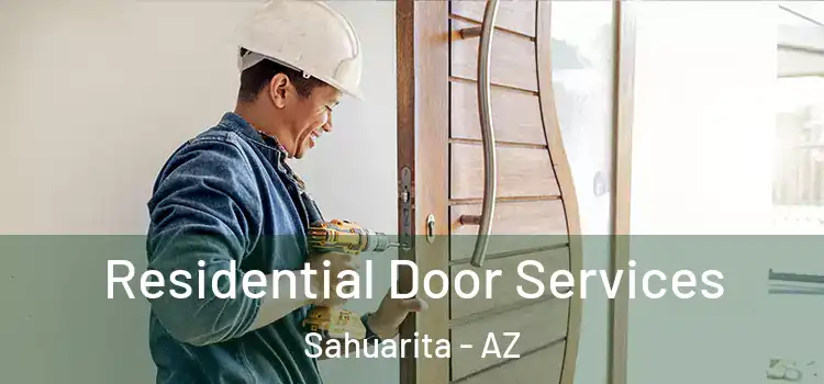 Residential Door Services Sahuarita - AZ