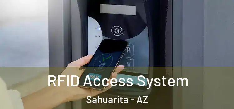 RFID Access System Sahuarita - AZ