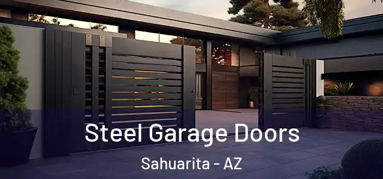 Steel Garage Doors Sahuarita - AZ